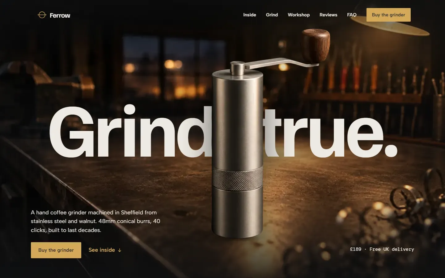 Ferrow homepage: a steel hand grinder standing in front of the headline Grind true.